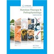 Nutrition Therapy and Pathophysiology Book Only by Marcia Nelms; Kathryn P. Sucher, 9780357390597
