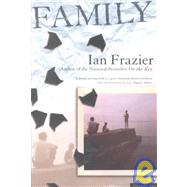 Family by Frazier, Ian, 9780312420598