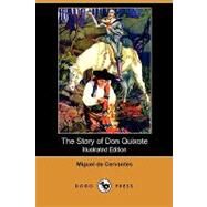 The Story of Don Quixote by De Cervantes, Miguel; Paulson, Arvid; Edwards, Clayton, 9781409990598