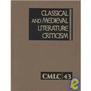 Classical and Medieval Literature Criticism by Gellert, Elisabeth; Krstovic, Jelena O., 9780787650599