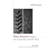Walter Benjamin by Weigel, Sigrid; Smith, Chadwick Truscott, 9780804780599