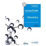 Cambridge O Level Chemistry by Bryan Earl; Doug Wilford, 9781398310599