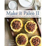 Make It Paleo II by Mason, Hayley, 9781628600599