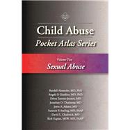 Child Abuse by Alexander, Randell; Giardino, Angelo P.; Esernio-jenssen, Debra; Thackeray, Jonathan D.; Adams, Joyce A., 9781936590599