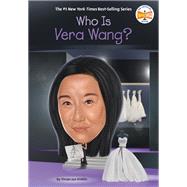 Who Is Vera Wang? by Vivian Jun Kirklin;, 9798217280599