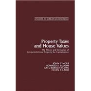 Property Taxes and House Values: The Theory and Estimation of Intrajurisdictional Property Tax Capitalization by Yinger, John; Bloom, Howard S. (CON), 9780127710600