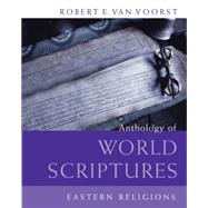 Anthology of World Scriptures Eastern Religions by Van Voorst, Robert E., 9780495170600