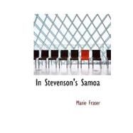 In Stevenson's Samoa by Fraser, Marie, 9780554950600