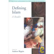 Defining Islam: A Reader by McCutcheon; Russell T., 9781845530600