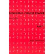 Beginning Chinese Reader, Part 1; Second Edition by John DeFrancis, 9780300020601