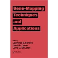 Gene-mapping Techniques and Applications by Schook, Lawrence B., 9780367450601
