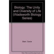 Biology The Unity and Diversity of Life by Starr, Cecie; Taggart, Ralph, 9780534210601