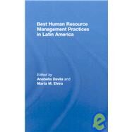 Best Human Resource Management Practices in Latin America by Anabella Davila; Itesm  Campus, 9780415400602