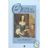 Order and Disorder by Hutchinson, Lucy; Norbrook, David, 9780631220602