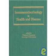 Immunoendocrinology in Health and Disease by Geenen; Vincent, 9780824750602