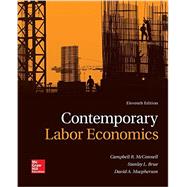 Contemporary Labor Economics by McConnell, Campbell; Brue, Stanley; Macpherson, David, 9781259290602