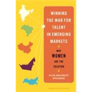 Winning the War for Talent in Emerging Markets by Hewlett, Sylvia Ann; Rashid, Ripa, 9781422160602