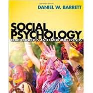 Social Psychology by Barrett, Daniel W., 9781506310602