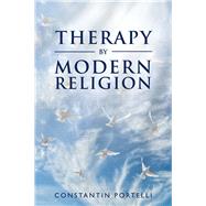 Therapy by Modern Religion by Portelli, Constantin, 9781543490602