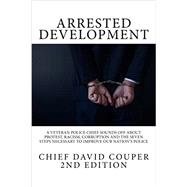 Arrested Development by Couper, David C., 9781548510602