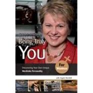 Being Truly You... For Women : Discovering Your Own Unique Wardrobe Personality by Marshall, Angela, 9781906510602