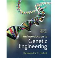 An Introduction to Genetic Engineering by Nicholl, Desmond S. T., 9781009180603