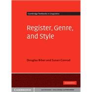 Register, Genre, and Style by Douglas Biber , Susan Conrad, 9780521860604