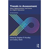 Trends in Assessment by Stephen P. Hundley, 9781003440604