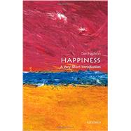Happiness: A Very Short Introduction by Haybron, Daniel M., 9780199590605