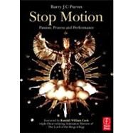 Stop Motion: Passion, Process and Performance by Purves; Barry J. C., 9780240520605