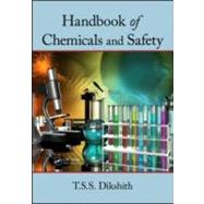 Handbook of Chemicals and Safety by Dikshith; T.S.S., 9781439820605