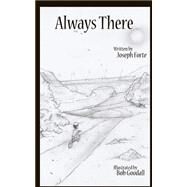Always There by Forte, Joseph; Goodall, Bob, 9781499770605