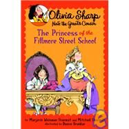 The Princess of the Fillmore Street School by Sharmat, Marjorie Weinman; Sharmat, Mitchell; Brunkus, Denise, 9780440420606