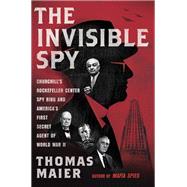 The Invisible Spy by Thomas Maier, 9781335000606