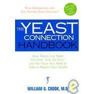 The Yeast Connection Handbook by Crook, William G., M.D., 9780757000607