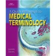 Quick Reference For Medical Terminology by Davies, Juanita J., 9780766840607