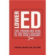 Lower Ed by Cottom, Tressie Mcmillan, 9781620970607