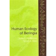 Human Ecology of Beringia by Hoffecker, John F., 9780231130608