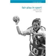 Fair Play in Sport: A Moral Norm System by Loland,Sigmund;Loland,Sigmund, 9780419260608