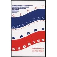Great American Short Stories by Stegner, Wallace; Stegner, Mary, 9780440330608