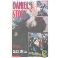 Daniel's Story by Matas, Carol, 9780785710608