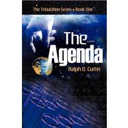 The Agenda by Curtin, Ralph D.; Curtin, Michael J., 9781602900608