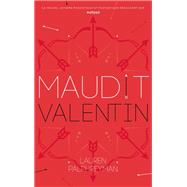 Maudit Cupidon - Tome 2 - Saint-Valentin by Lauren Palphreyman, 9782016270608