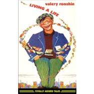 Living a Life: Totally Absurd Tales by Ronshin, Valery, 9785717200608
