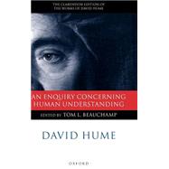 An Enquiry Concerning Human Understanding by Hume, David; Beauchamp, Tom L., 9780198250609