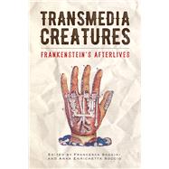 Transmedia Creatures by Saggini, Francesca; Soccio, Anna Enrichetta, 9781684480609