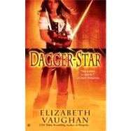 Dagger-star by Vaughan, Elizabeth, 9780425220610