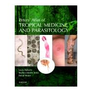 Peters' Atlas of Tropical Medicine and Parasitology by Nabarro, Laura; Morris-jones, Stephen; Moore, David A., M.D., 9780702040610
