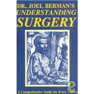 Understanding Surgery by Berman, Joel A., M.D., 9780828320610