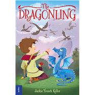 The Dragonling by Koller, Jackie French; Mitchell, Judith, 9781534400610